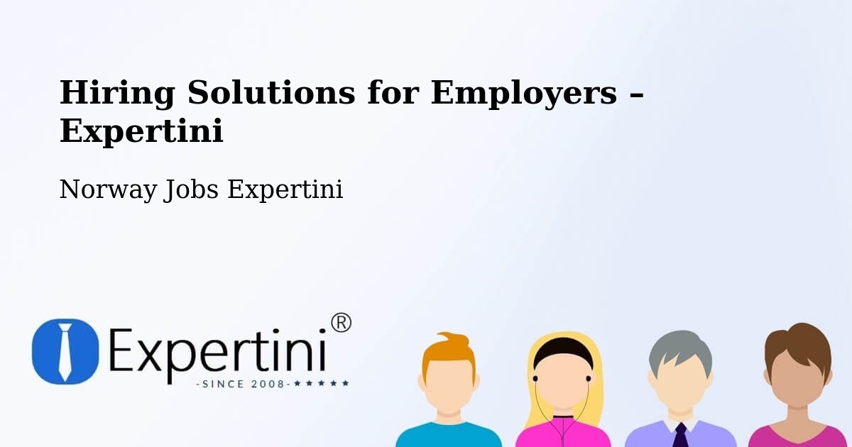 Hiring Solutions for Employers in Dalen - Dalen, Norway Jobs Expertini